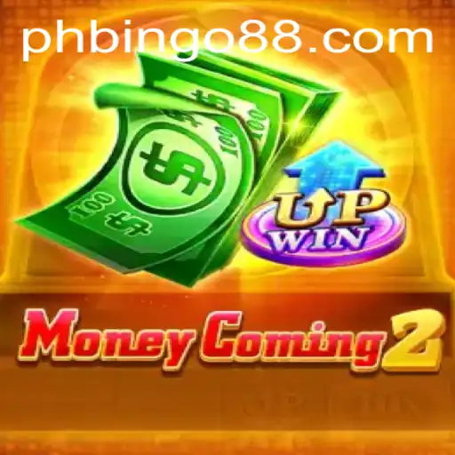 Dive into the Excitement of MoneyComing2: The Ultimate PhBingo Experience